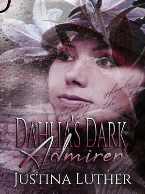 cover image of Dahlia's Dark Admirer